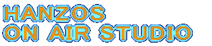 HANZOS ON AIR STUDIO  